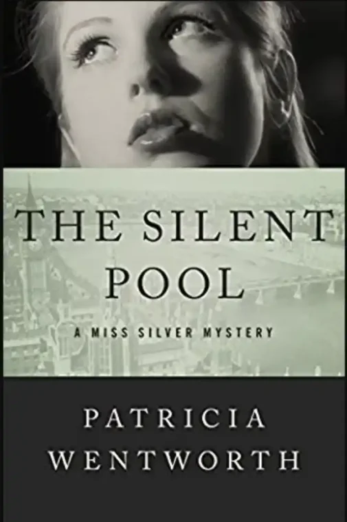 The Silent Pool